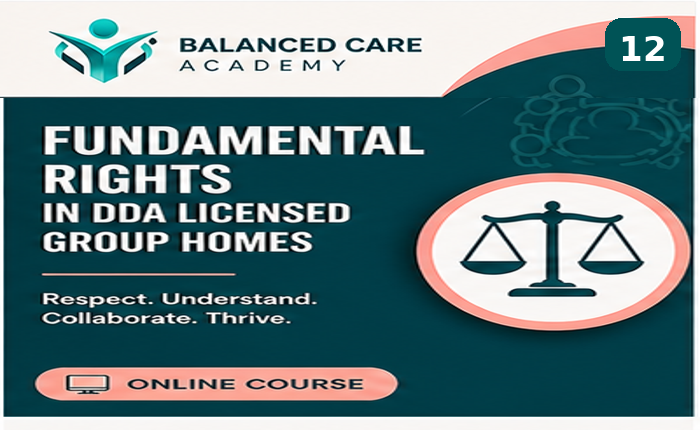 Fundamental Rights in DDA Licensed Group Homes