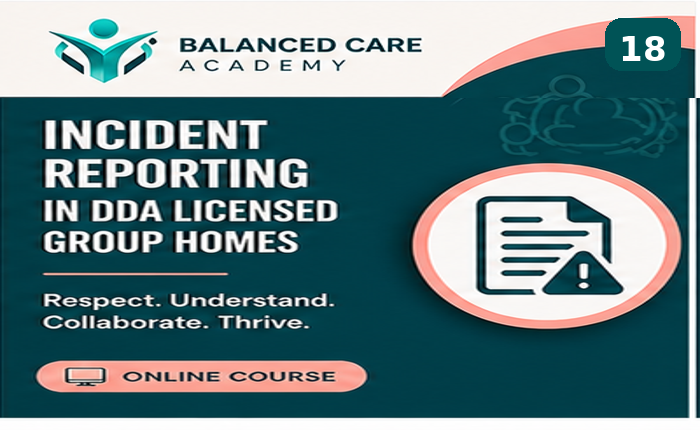 Incident Reporting in DDA Licensed Group Homes
